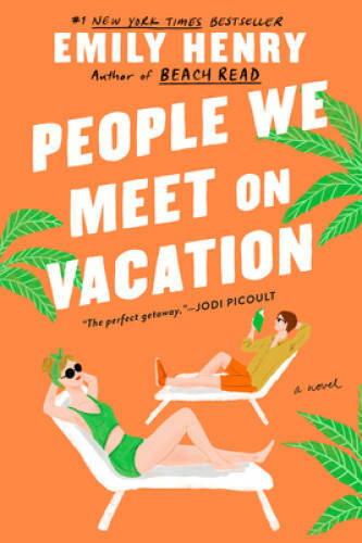 People We Meet On Vacation - Paperback By Henry, Emily - VERY GOOD People We Meet On Vacation - Paperback By Henry, Emily - VERY GOOD
