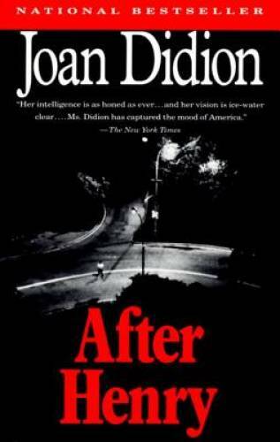 After Henry - Paperback By Didion, Joan - GOOD