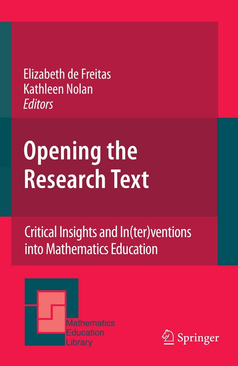 Opening the Research Text: Critical Insights and In(ter)ventions into Mathem...