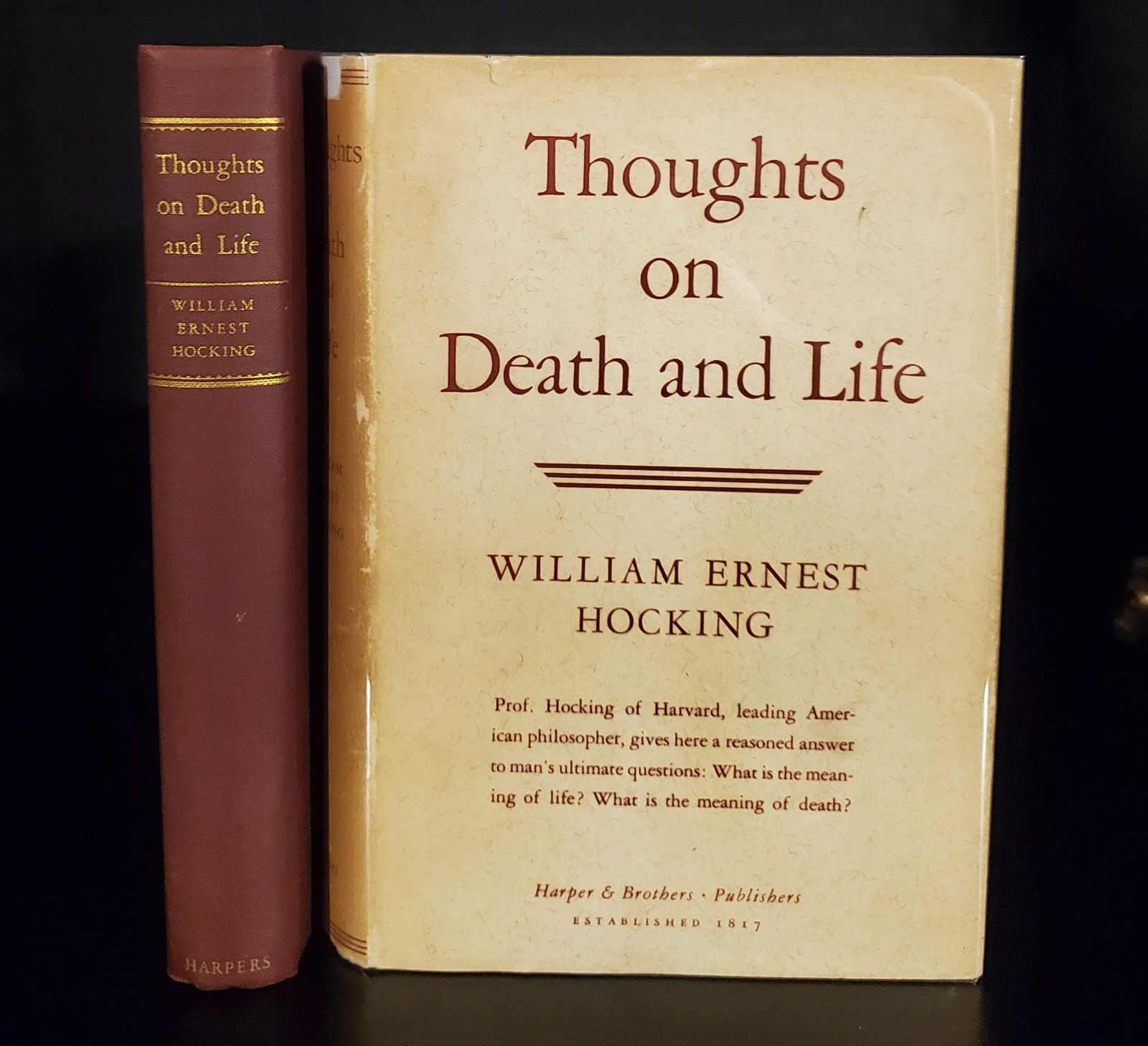 Thoughts On Death And Life By William Ernest Hocking 1st Ed. 1937 Hardcover NF+