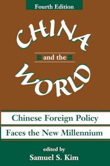 China And The World: Chinese Foreign - Paperback, by S Kim Samuel - Very Good
