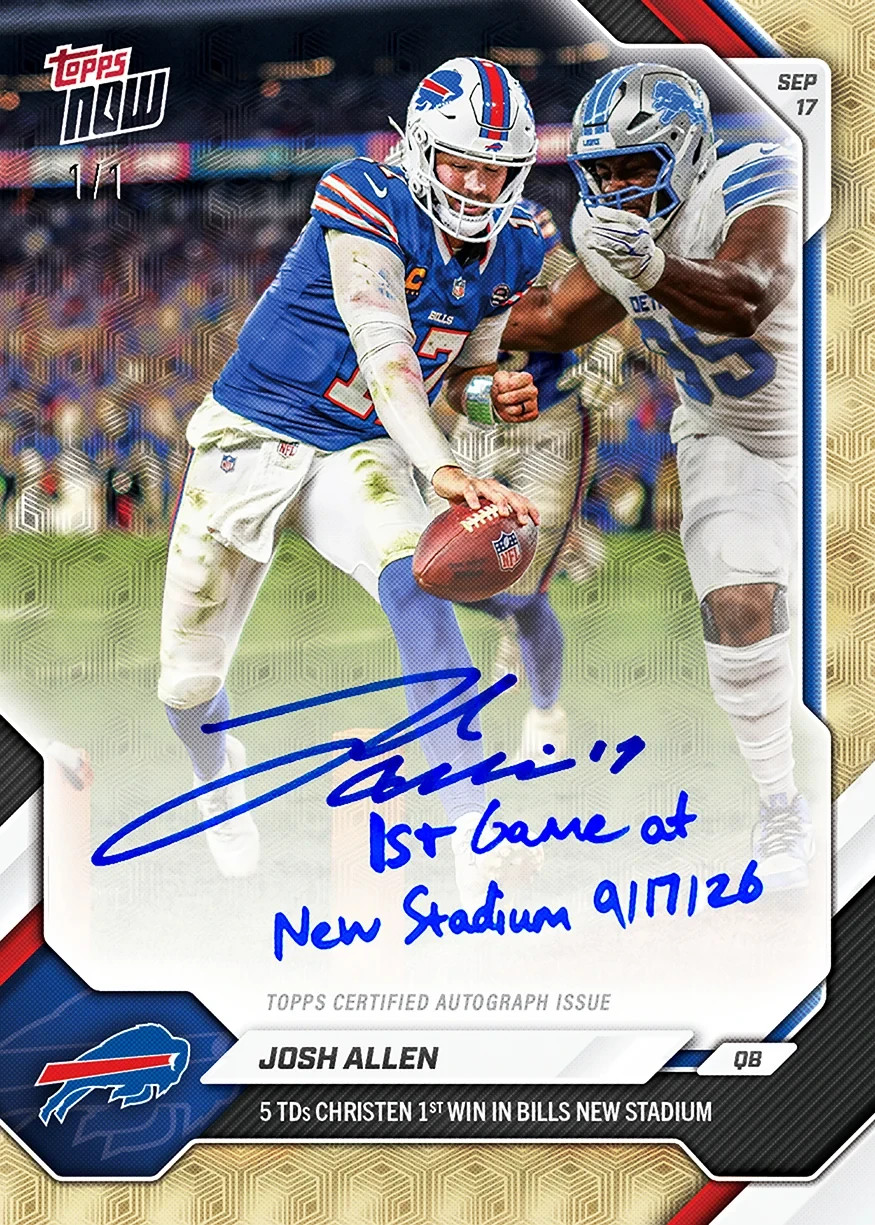2026 Topps Now Josh Allen 1st Game In New Stadium 1/1 GOLD AUTO CHANCE PRESALE