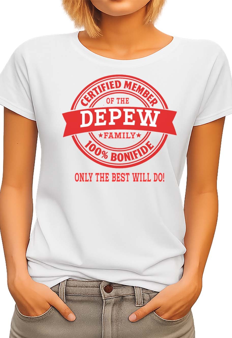 CERTIFIED MEMBER DEPEW FAMILY NAME LADIES T-SHIRT GIFT