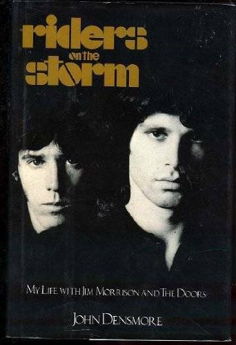 Riders on the Storm: My Life With Jim Morrison and the Doors - Hardcover - GOOD Riders on the Storm: My Life With Jim Morrison and the Doors - Hardcover - GOOD