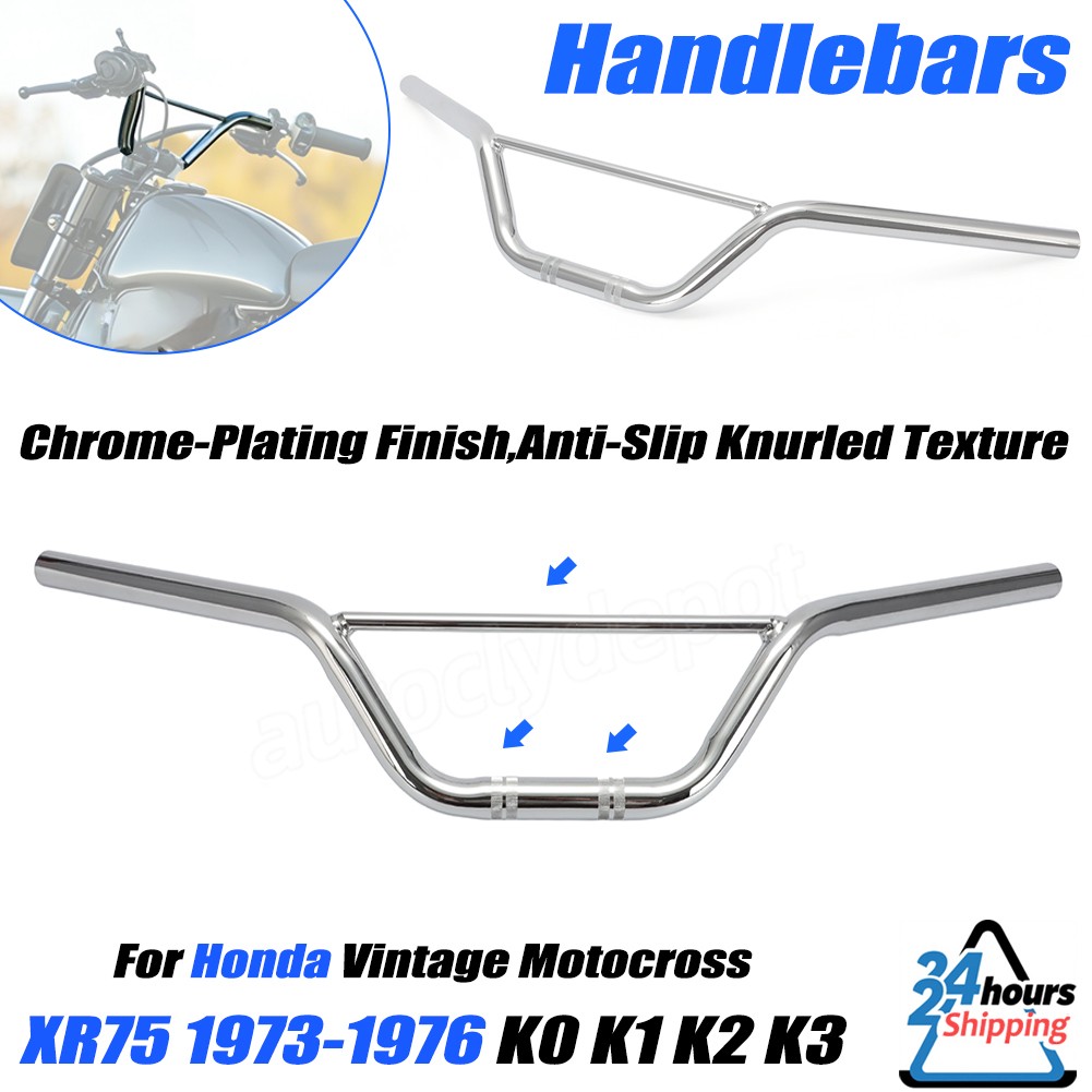 For Honda 1973 XR75 XR 75 K0 Handlebars Chrome1974-1976 K1,K2,K3 Vintage Bars For Honda 1973 XR75 XR 75 K0 Handlebars Chrome1974-1976 K1,K2,K3 Vintage Bars