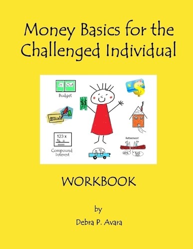 Debra Avara Money Basics for the Challenged Individual W (Paperback) (UK IMPORT) Debra Avara Money Basics for the Challenged Individual W (Paperback) (UK IMPORT)