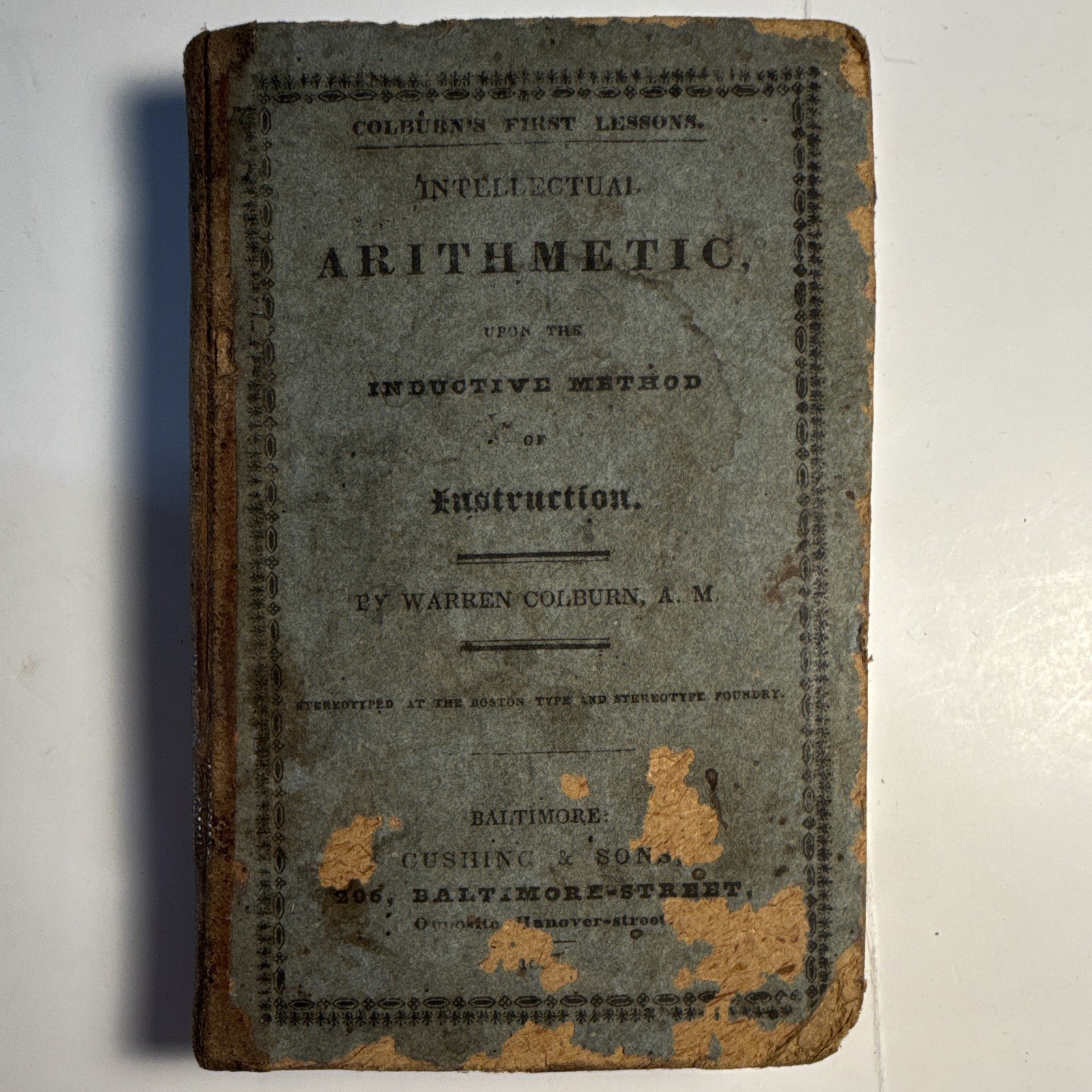 1828 Warren Colburn First Lessons Intellectual Arithmetic Antique School Book