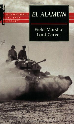 El Alamein (Wordsworth Military Library) By Michael Carver