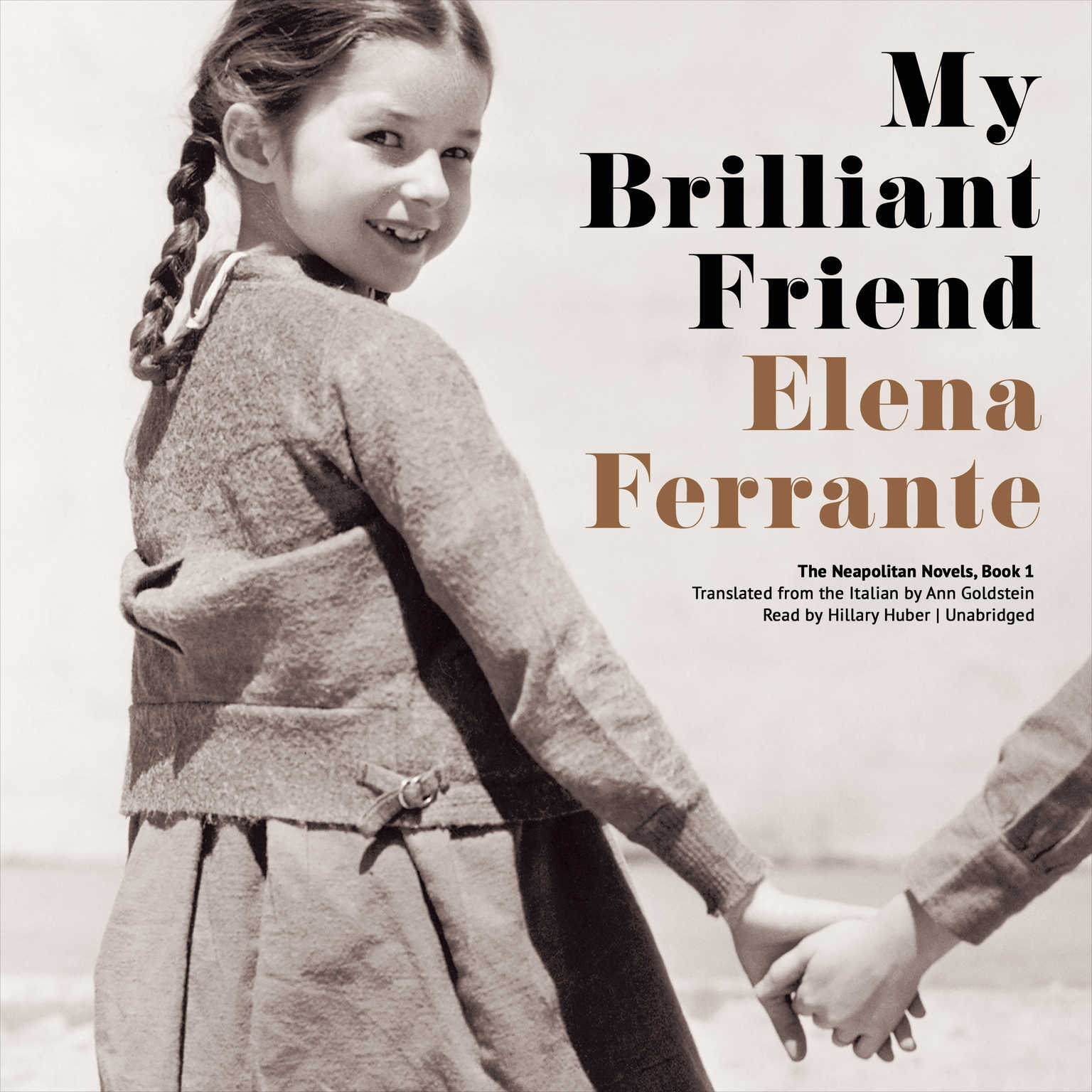 My Brilliant Friend by Elena Ferrante (2018, Compact Disc)