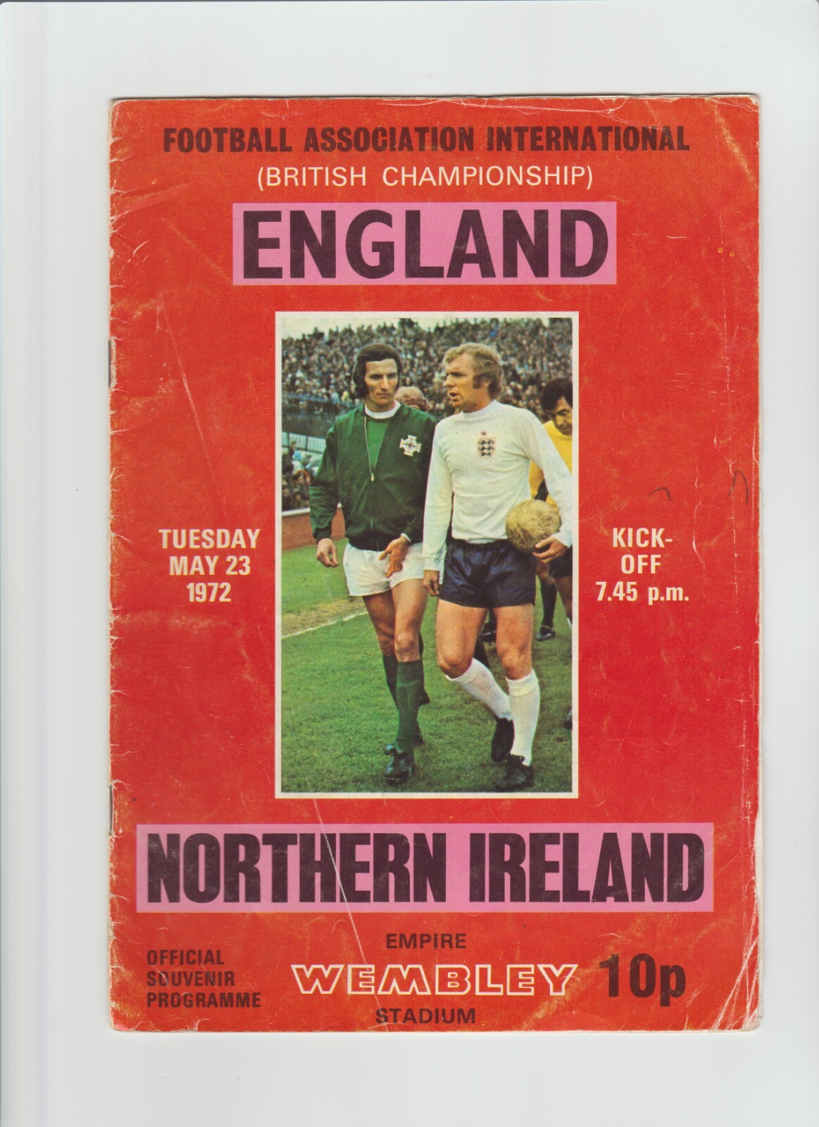 England vs. Northern Ireland Soccer Program Wembley Stadium 1972 George Best England vs. Northern Ireland Soccer Program Wembley Stadium 1972 George Best