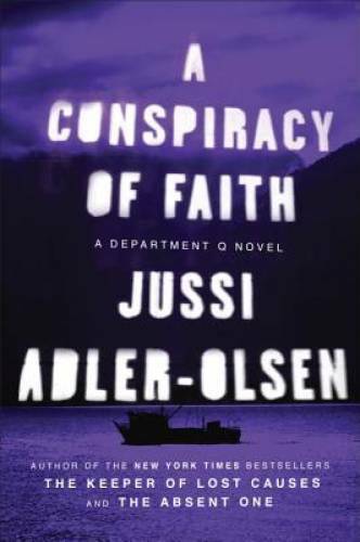 A Conspiracy of Faith: A Department Q Novel - Paperback - GOOD A Conspiracy of Faith: A Department Q Novel - Paperback - GOOD