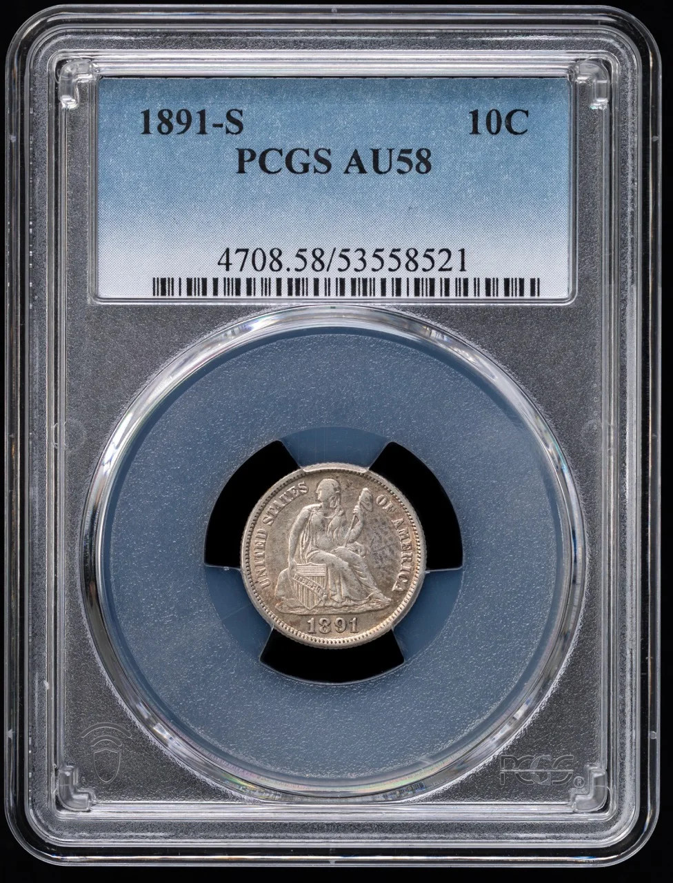 1891 S Seated Liberty Dime PCGS AU-58 1891 S Seated Liberty Dime PCGS AU-58