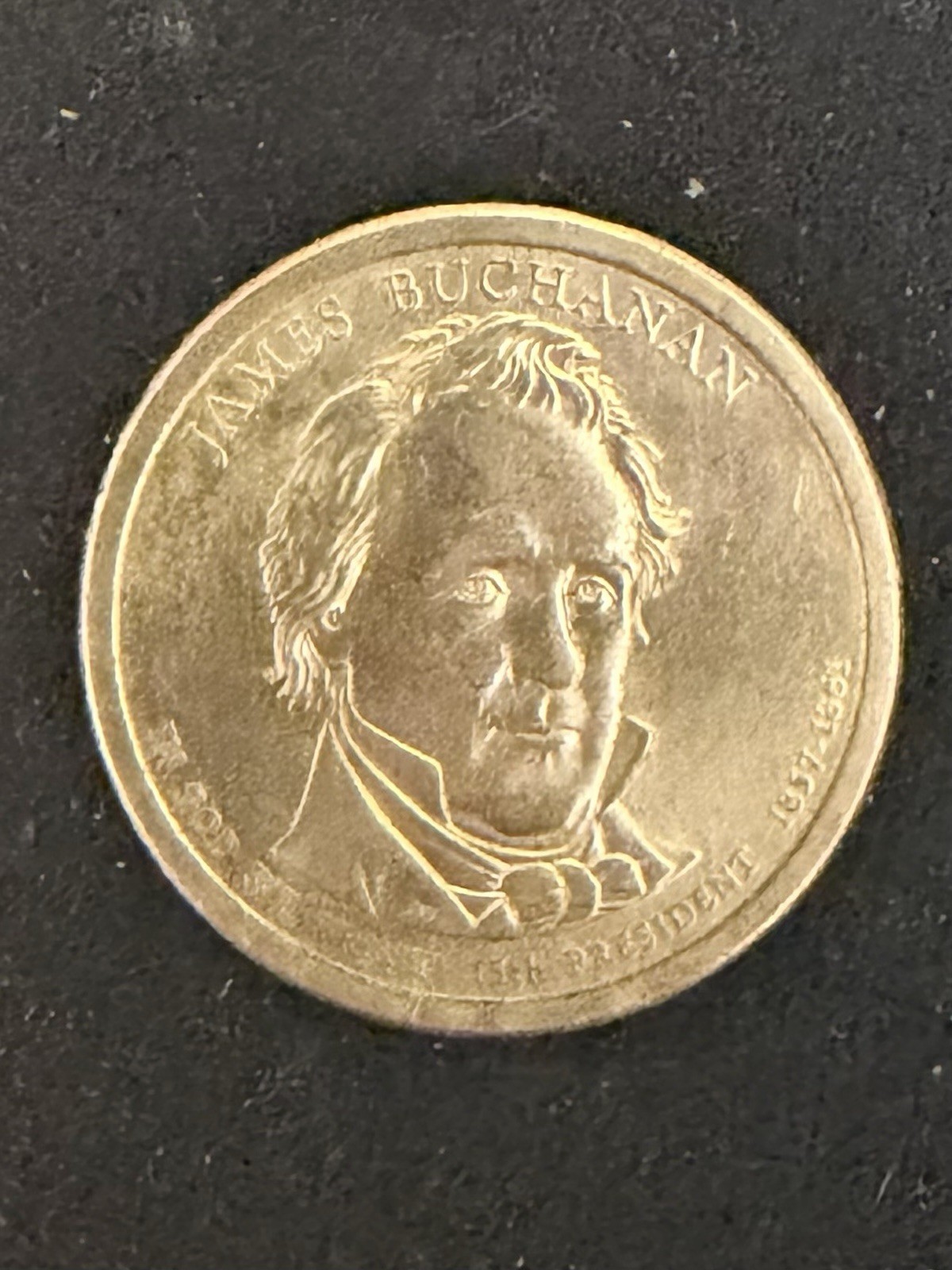 RARE Antique James Buchanan $1 Dollar Coin 1857-1861 - 2010 D - 15th President