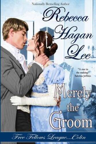 Merely the Groom (Free Fellows League) (Volume 2) - Paperback - GOOD Merely the Groom (Free Fellows League) (Volume 2) - Paperback - GOOD