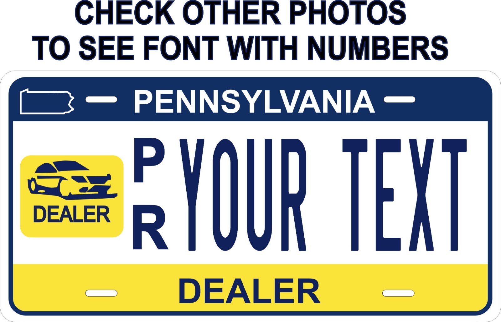 Custom Novelty Pennsylvania Dealer Plate- Personalized Auto size Custom Novelty Pennsylvania Dealer Plate- Personalized Auto size