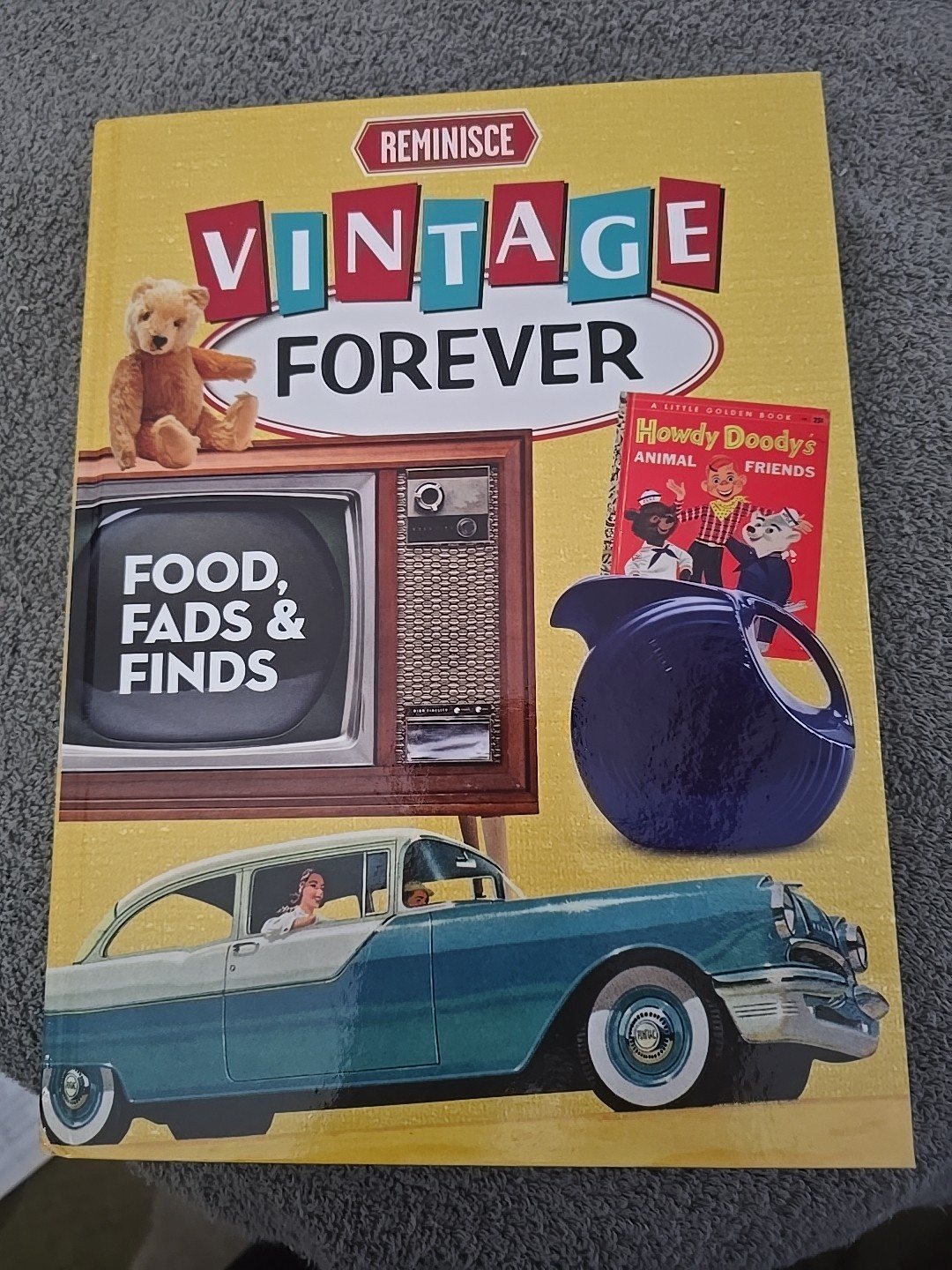 Vintage Forever: Foods, Fads and Finds - Hardcover By Reminisce - VERY GOOD Vintage Forever: Foods, Fads and Finds - Hardcover By Reminisce - VERY GOOD