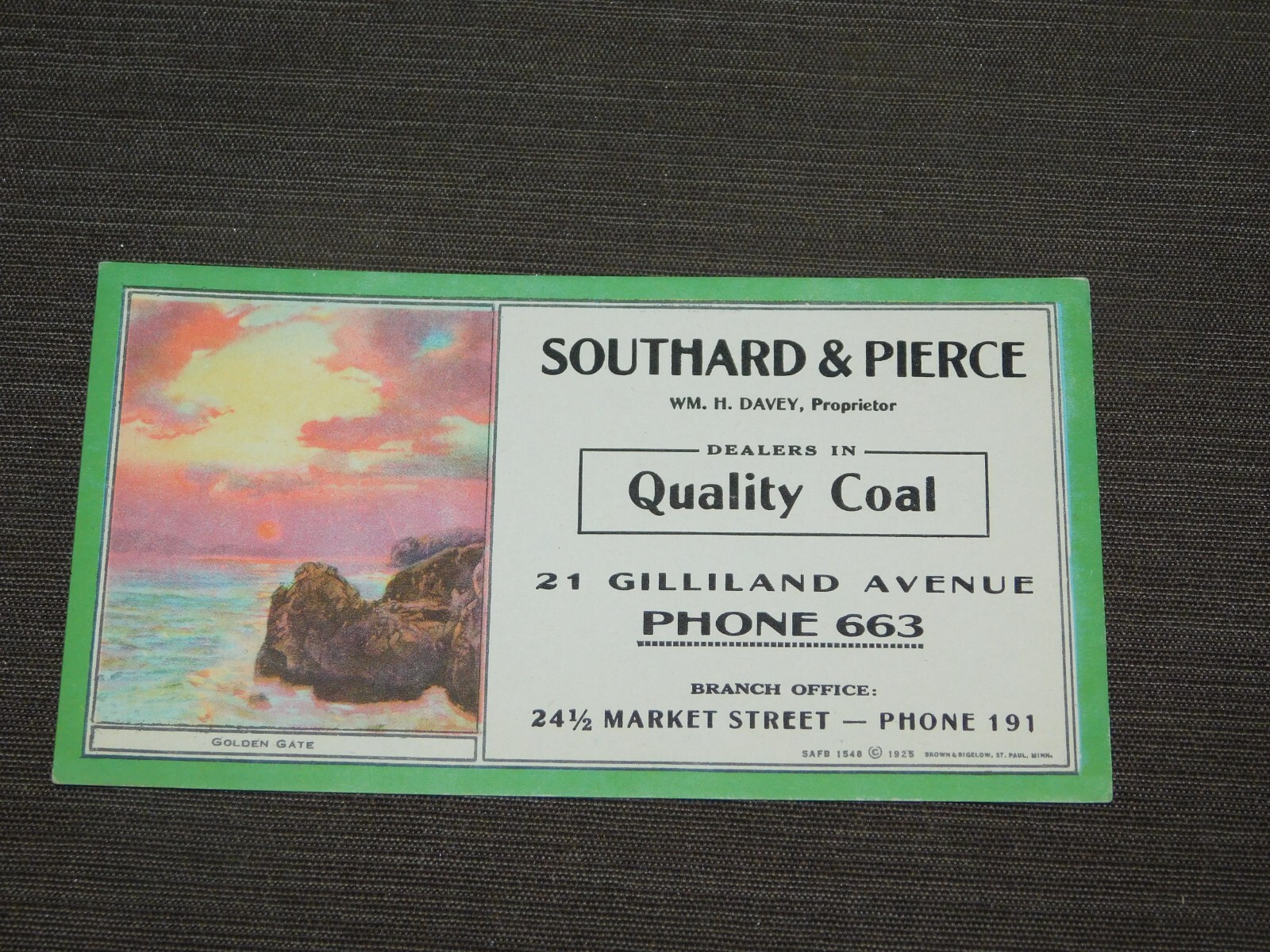 VINTAGE 1925 SOUTHARD & PIERCE QUALITY COAL WM H DAVEY MARKET ST CARDBOARD AD VINTAGE 1925 SOUTHARD & PIERCE QUALITY COAL WM H DAVEY MARKET ST CARDBOARD AD