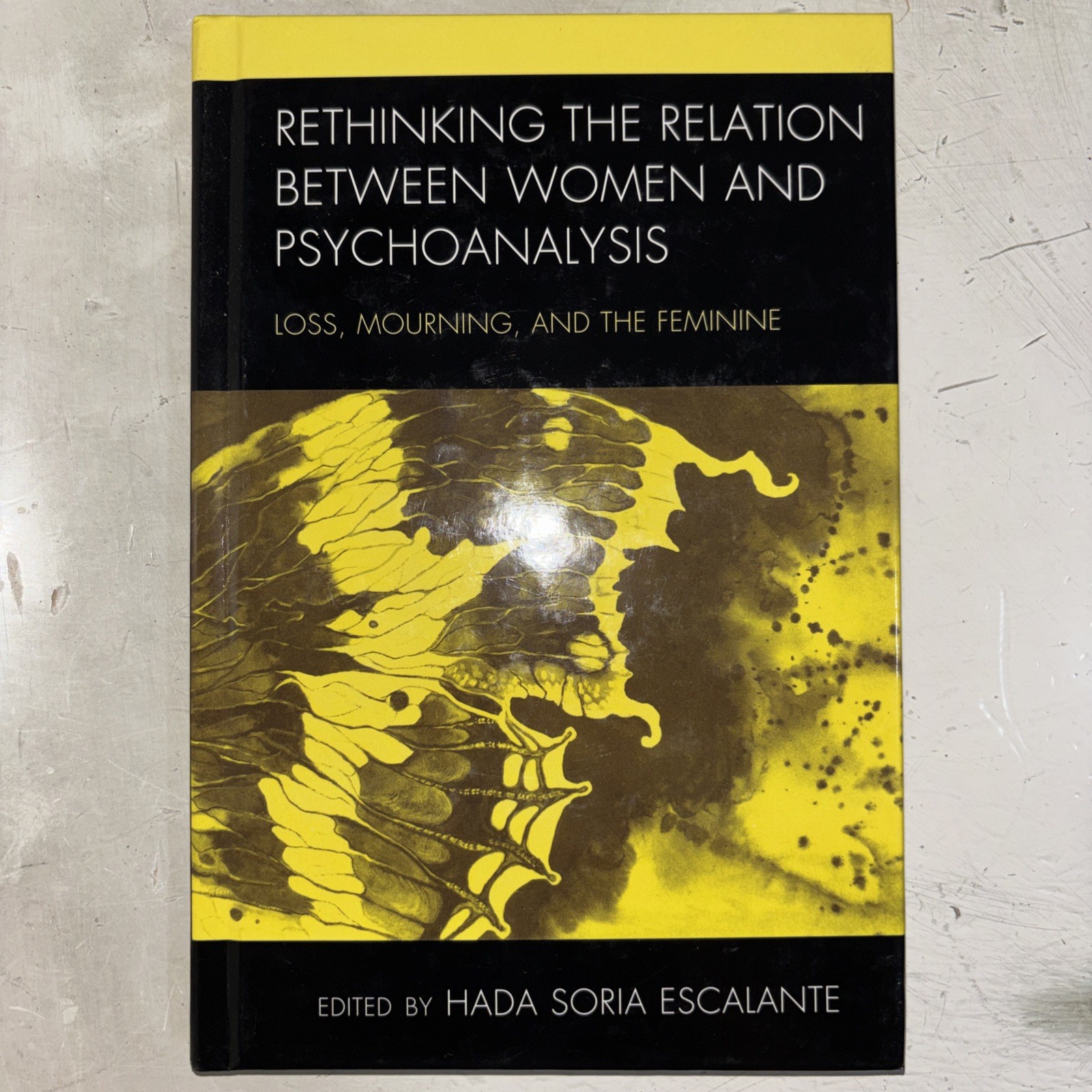 Rethinking the Relation between Women and Psychoanalysis: Loss, Mourning, and .. Rethinking the Relation between Women and Psychoanalysis: Loss, Mourning, and ..