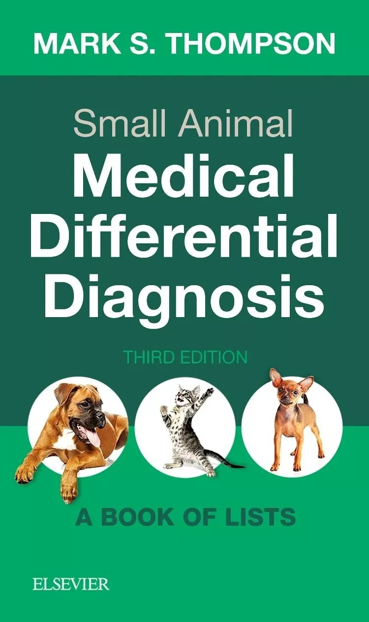 Small Animal Medical Differential Diagnosis Book Of Lists USA STOCK Small Animal Medical Differential Diagnosis Book Of Lists USA STOCK