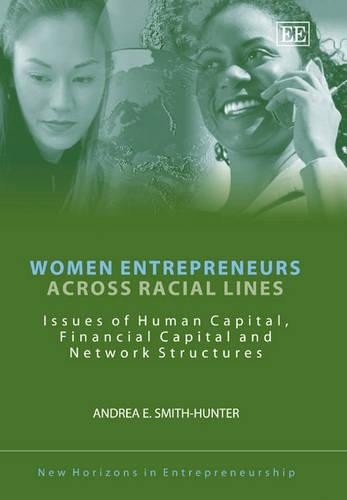 Andrea E. Smith-Hun Women Entrepreneurs Across Racial Li (Hardback) (UK IMPORT)