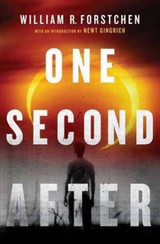One Second After (A John Matherson Novel) - Hardcover - GOOD