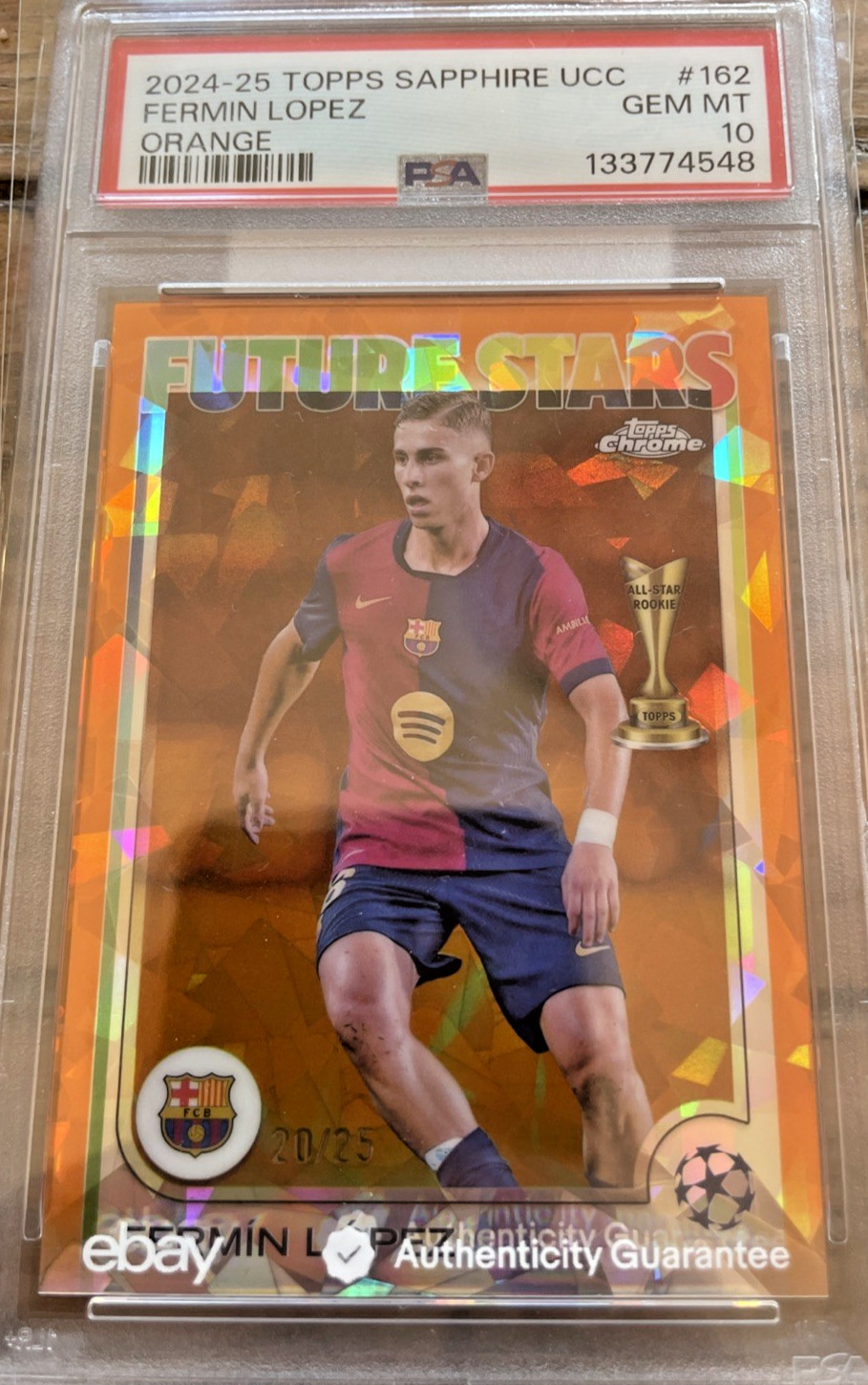 2024-25 Topps Sapphire UCC Fermin Lopez Orange #162 PSA 10 (1 of 25)