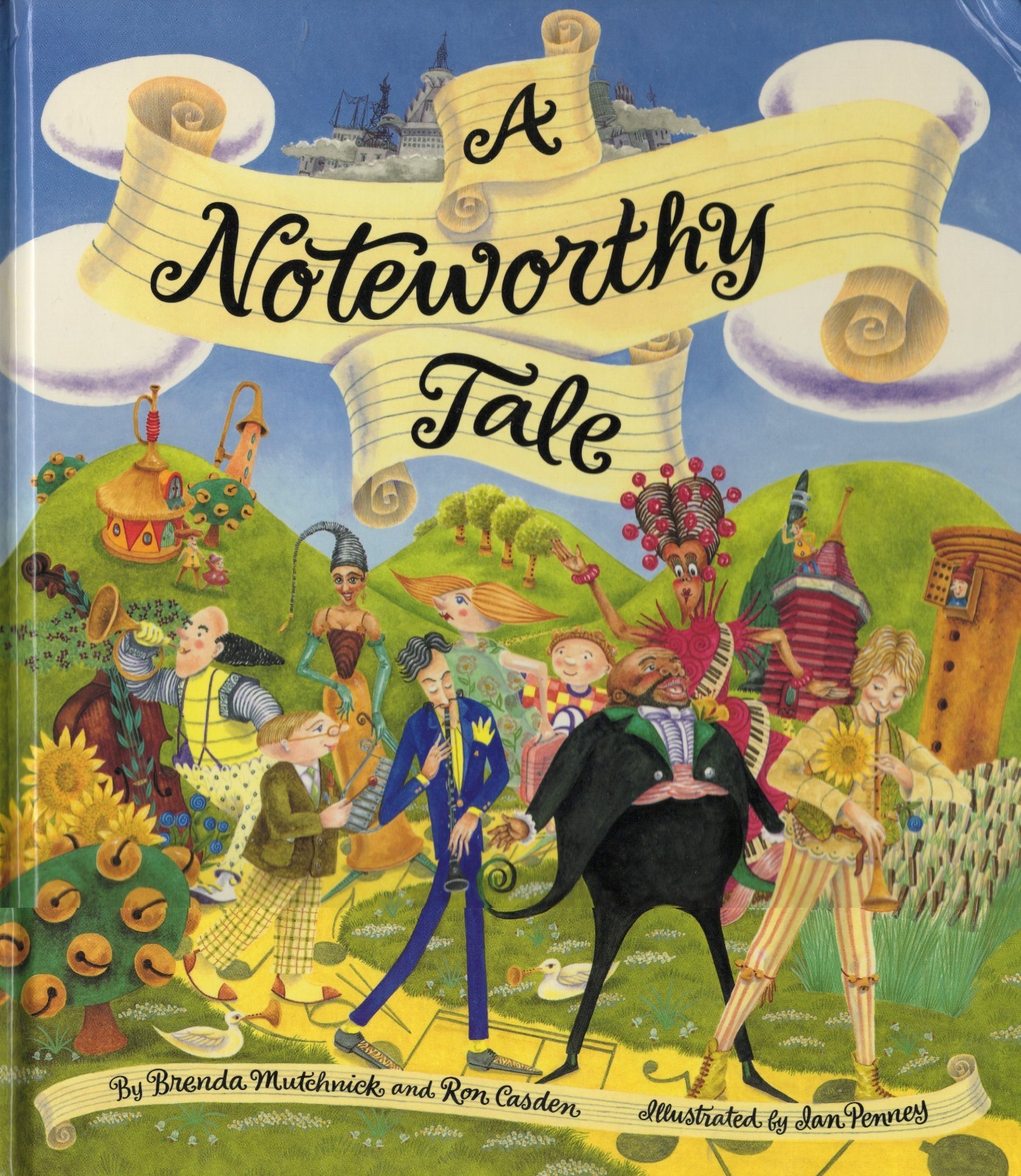 A NOTEWORTHY TALE, TEACHES MUSICAL SCALE IN A FUN WAY, HARDCOVER, DJ, 1997 A NOTEWORTHY TALE, TEACHES MUSICAL SCALE IN A FUN WAY, HARDCOVER, DJ, 1997