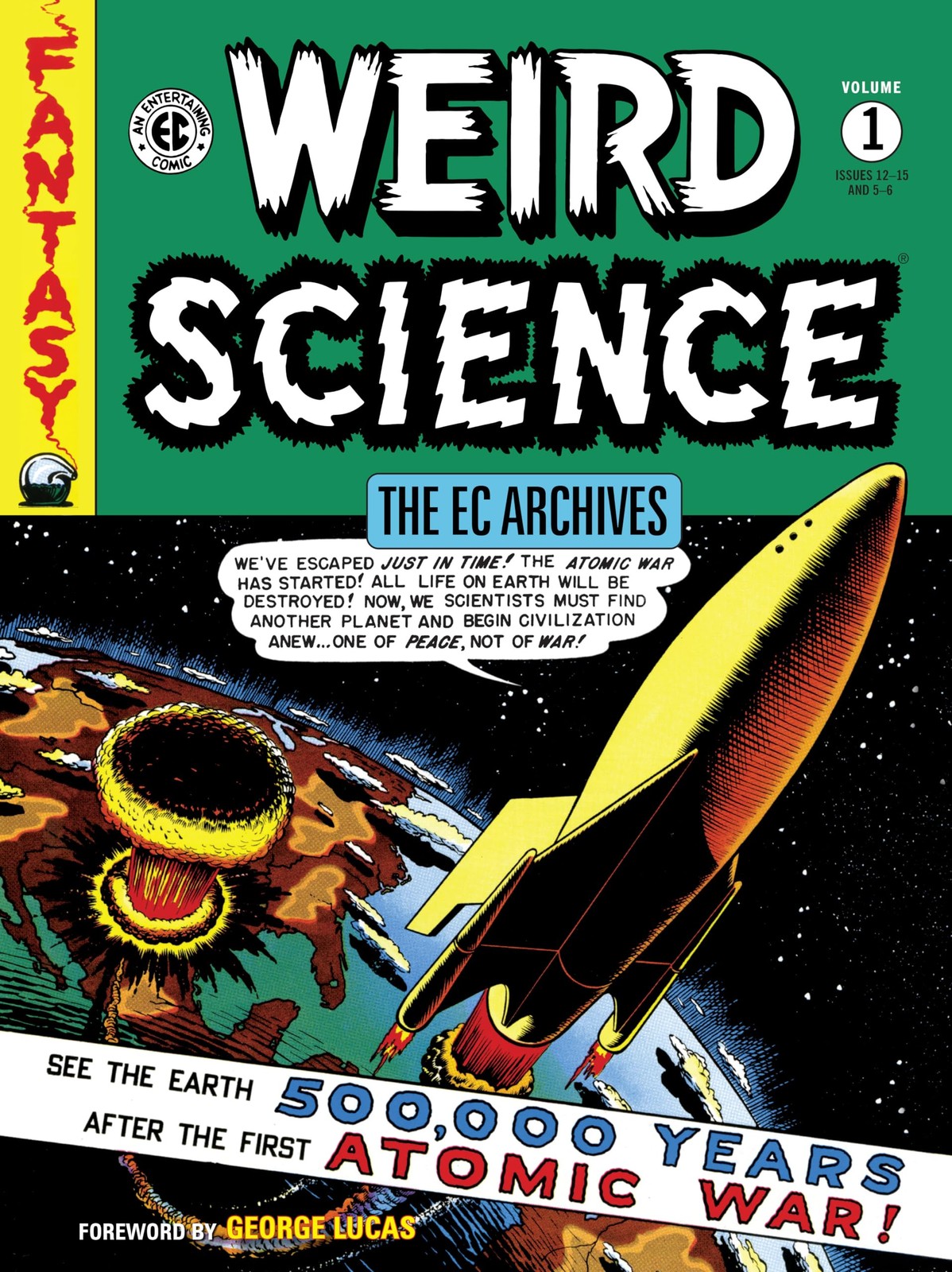 The EC Archives: Weird Science Volume 1 The EC Archives: Weird Science Volume 1