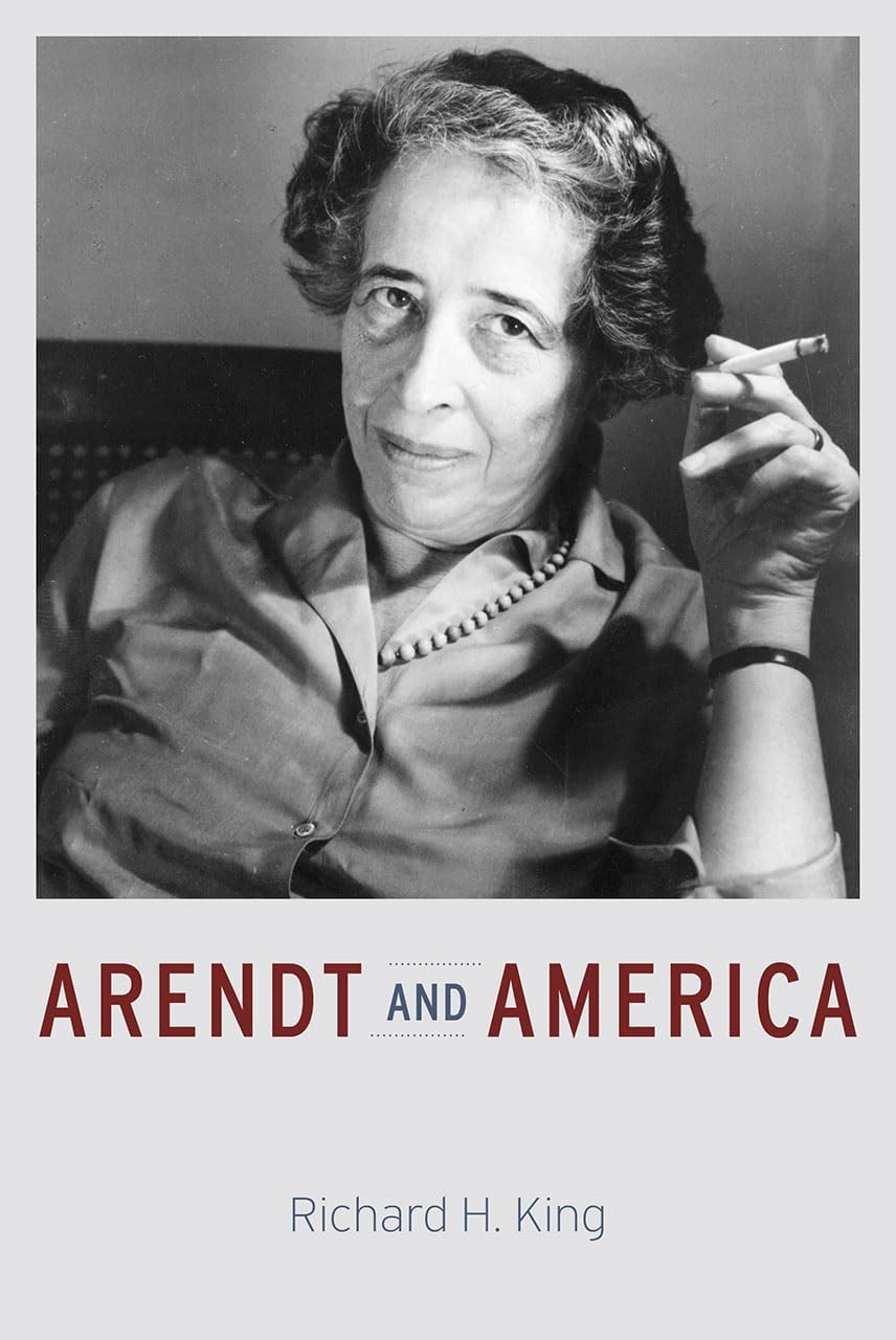 Arendt and America Arendt and America