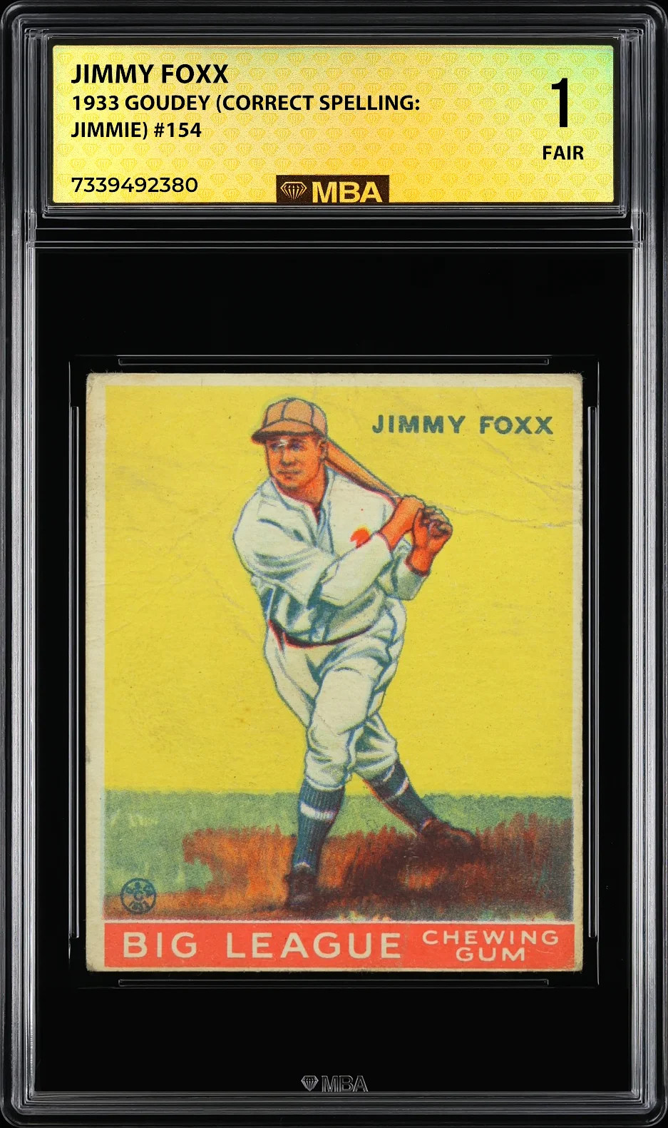 1933 Goudey Jimmy Foxx #154 (Correct Spelling: Jimmie) MBA 1 1933 Goudey Jimmy Foxx #154 (Correct Spelling: Jimmie) MBA 1