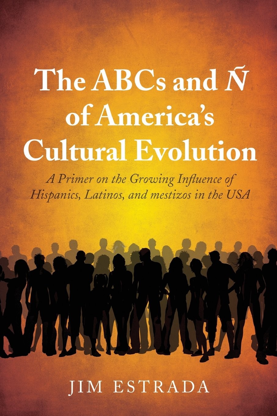 The ABCs and Ñ of America\'s Cultural Evolution
