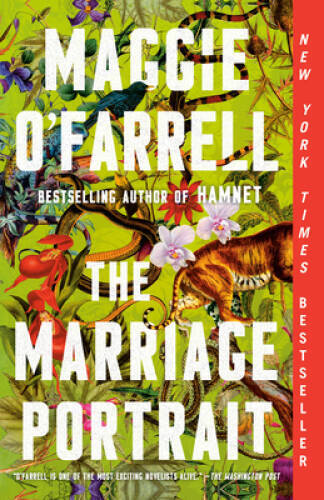 The Marriage Portrait: A novel - Paperback By OFarrell, Maggie - GOOD The Marriage Portrait: A novel - Paperback By OFarrell, Maggie - GOOD
