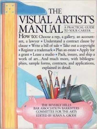 The Visual Artist\'s Manual: A - Paperback, by Grode Susan A. - Very Good