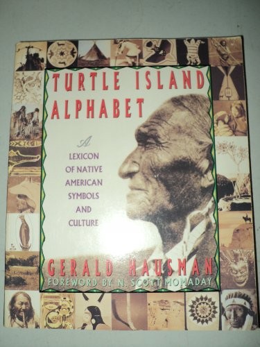 Turtle Island Alphabet: A Lexicon of Native American Symbols and