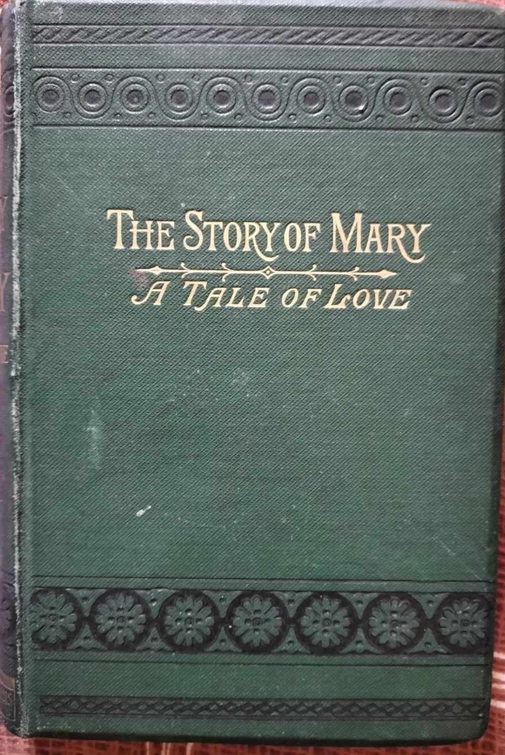 The Story Of Mary A Tale Of Love By An American Rare Antique c 1914 Book The Story Of Mary A Tale Of Love By An American Rare Antique c 1914 Book
