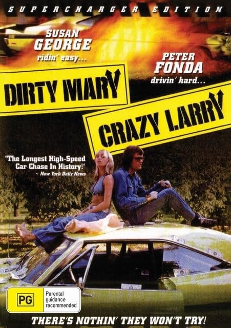 Dirty Mary Crazy Larry Dirty Mary Crazy Larry