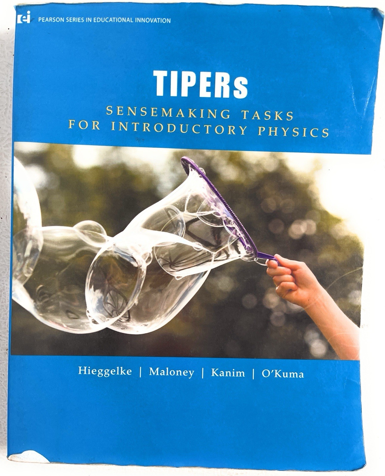 TIPERs : Sensemaking Tasks for Introductory Physics (2015 tpb A) Hieggelke, etc