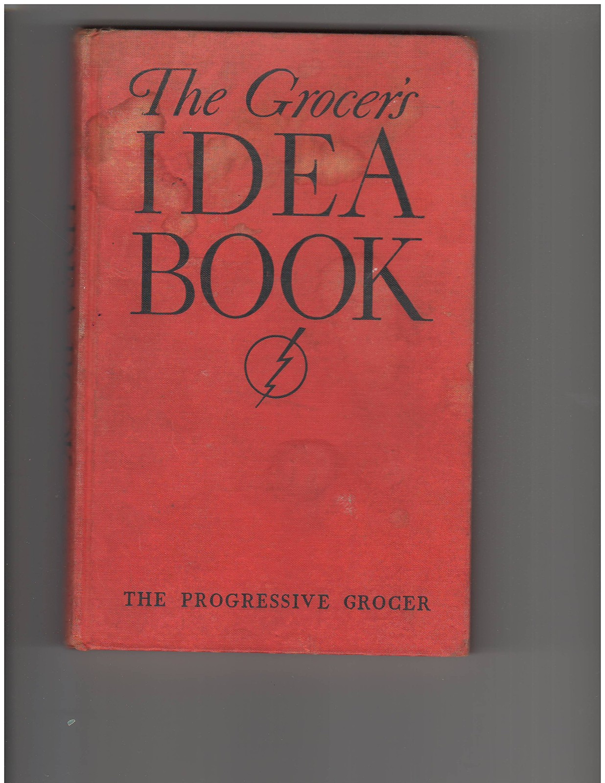 The Grocer\'s Idea Book