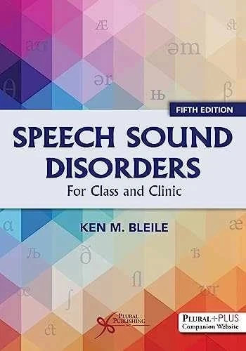 Speech Sound Disorders: For Class - Paperback, by Ken M. Bleile - 9781635506624