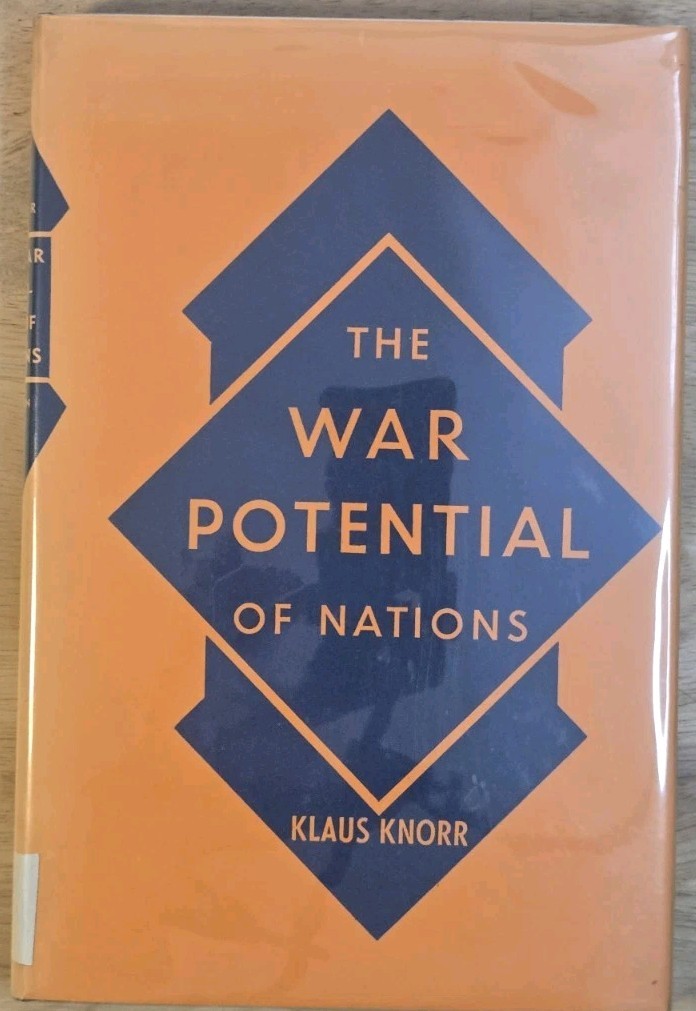 Vintage 1956 THE WAR POTENTIAL OF NATIONS Klaus Knorr Hardcover HC Princeton...