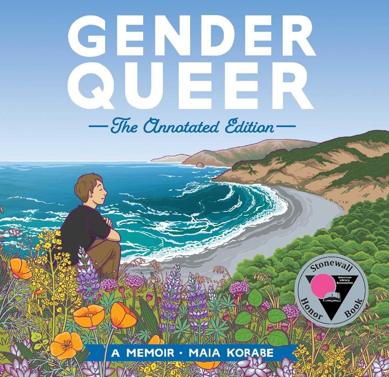 Gender Queer: The Annotated Edition Hardcover by Maia Kobabe, New Gender Queer: The Annotated Edition Hardcover by Maia Kobabe, New