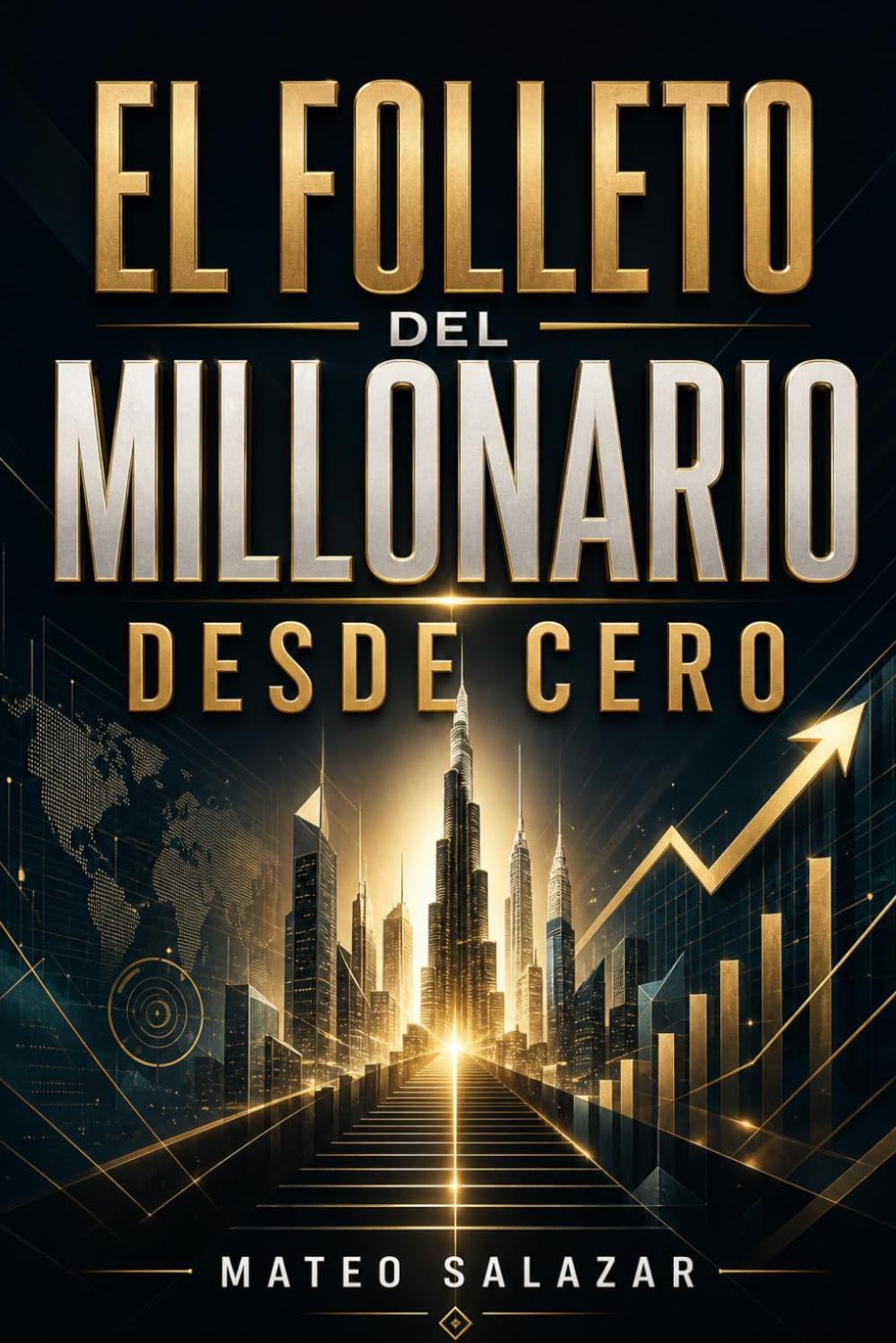 El folleto del Millonario desde Cero: Como ganar mas dinero, ahorrar c Paperback