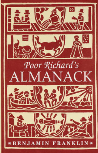 Poor Richard's Almanack - Hardcover By Benjamin Franklin - GOOD
