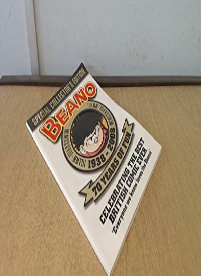 The Beano : Special Collector\'s Edition : 1938-2008 - 70 Years o