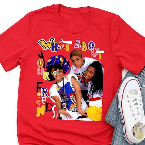 New TLC band What About Your Friends Gift For Fans Unisex S-5XL Shirt GS142 New TLC band What About Your Friends Gift For Fans Unisex S-5XL Shirt GS142