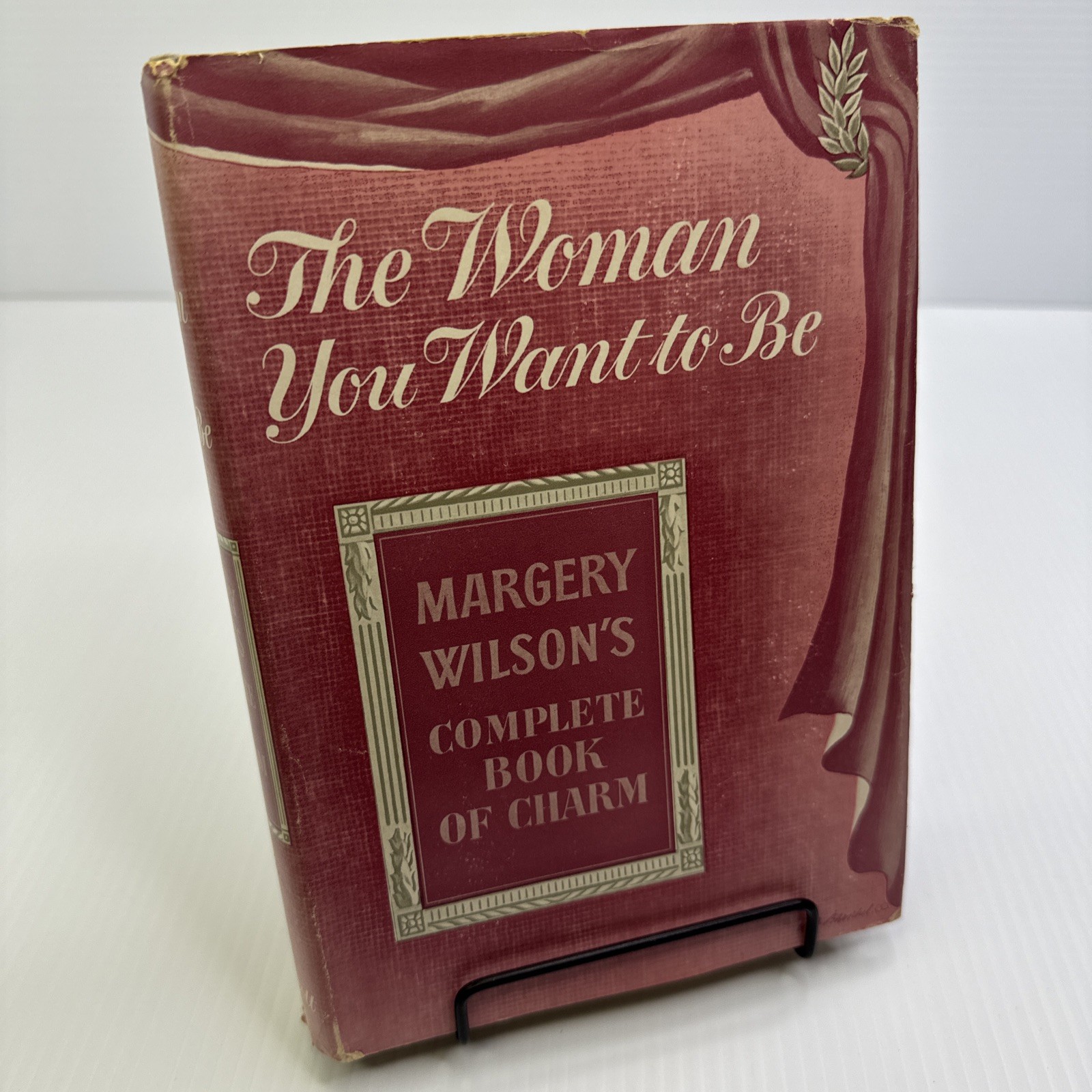 The Woman You Want to Be Margery Wilson Complete Book of Charm 1942 Third Print