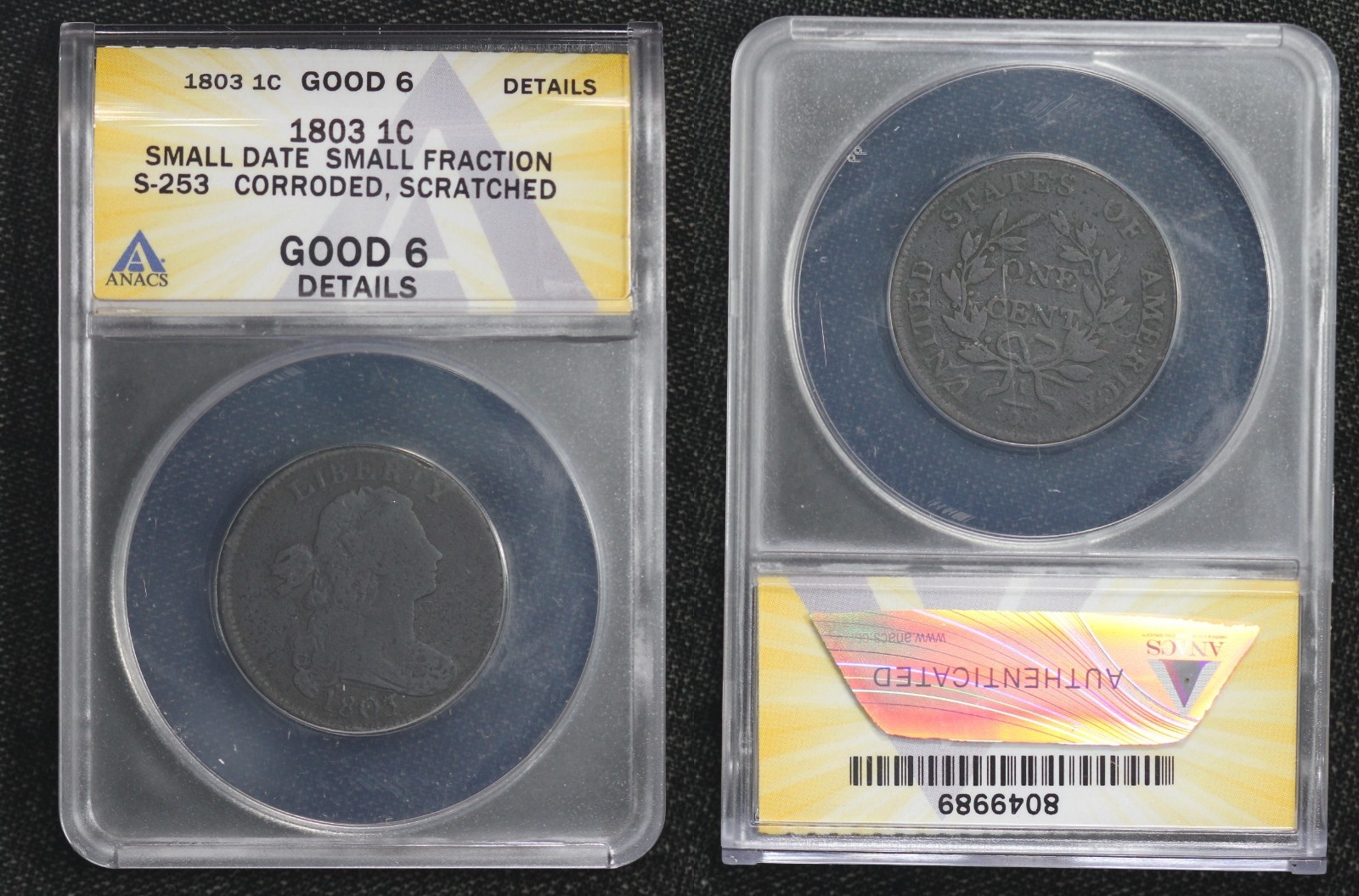 1803 Draped Bust Large Cent Small Date Small Fraction ANACS G-6 S-253 Corroded