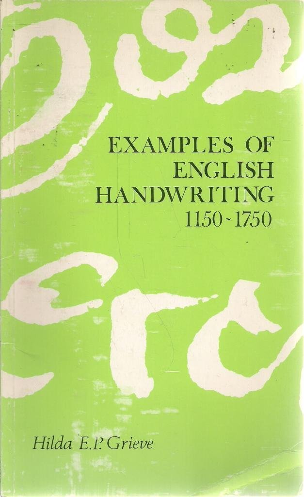 Examples of English Handwriting [Paperback] Grieve, Hilda