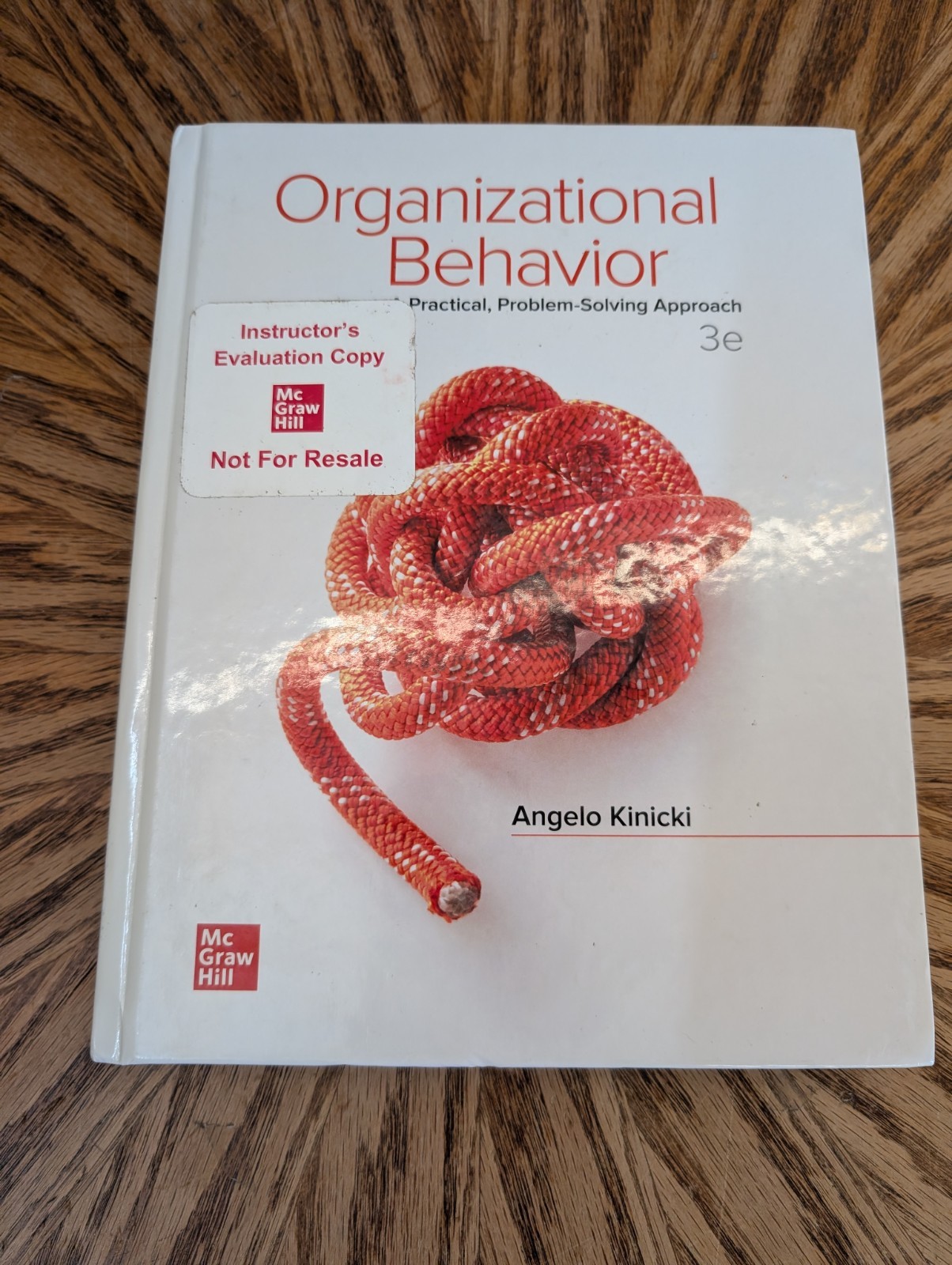 Organizational Behavior 3rd Ed Student Ed Angelo Kinicki McGraw Hill HC