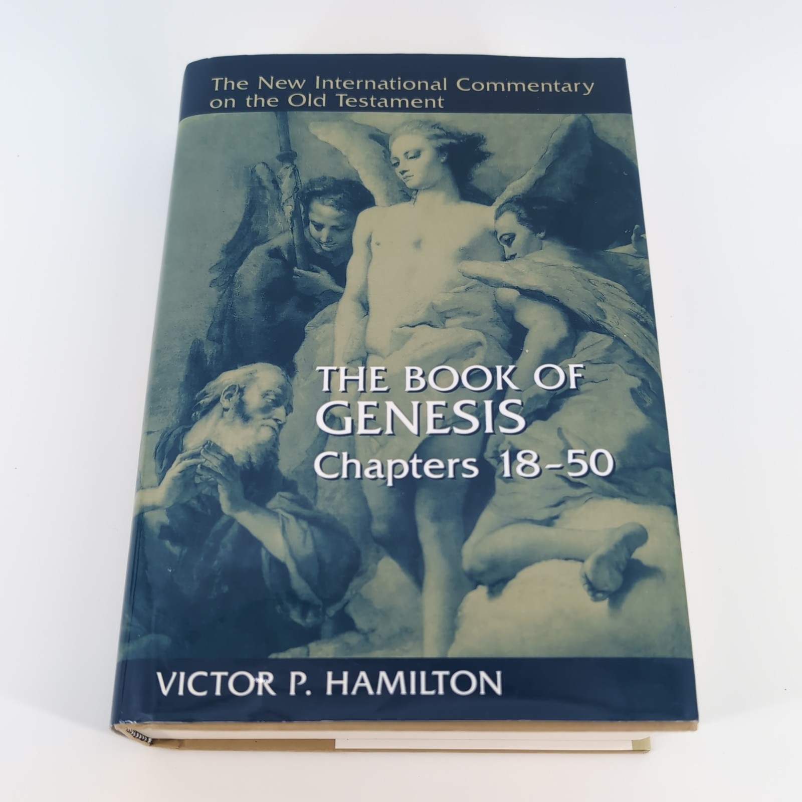 New International Commentary on the OT: Book of Genesis, Chapters 18-50